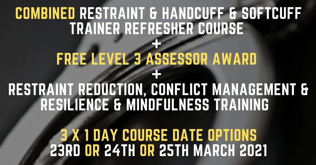 Restraint & Handcuff Instructor Refresher Courses 2021 NFPS Ltd